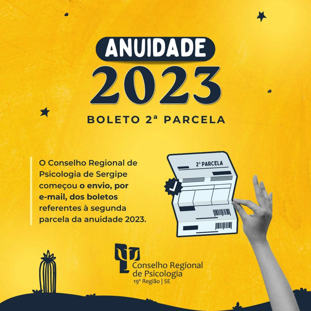 A emissão do boleto para anuidades de 2023.